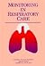 Monitoring in Respiratory Care