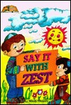 Say It With Zest (Middos Series)