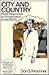 City and Country: Rural Responses to Urbanization in the 1920s (Contributions in American History, 4)