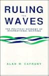 Ruling the Waves: The Political Economy of International Shipping (Volume 17) (Studies in International Political Economy) Ruling the Waves: The Political Economy of International Shipping (Volume 17) (Studies in International Political Economy)