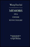 Memoirs of a Chinese Revolutionary (Hardcover)