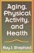 Aging, Physical Activity, and Health