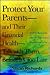 Protect Your Parents and Their Financial Health: Talk With Them Before It's Too Late