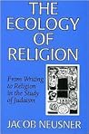 The Ecology of Religion: From Writing to Religion in the Study of Judaism