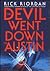 The Devil Went Down to Austin (Tres Navarre, #4)