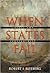 When States Fail: Causes and Consequences