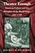 Theater Enough: American Culture and the Metaphor of the World Stage, 1607-1789
