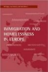 Immigration and homelessness in Europe (FEANTSA series)