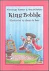 King Bobble (North-South Paperback) King Bobble (North-South Paperback)
