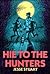 Hie to the Hunters by Jesse Stuart