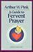 A Guide to Fervent Prayer