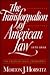 The Transformation of American Law, 1870-1960: The Crisis of Legal Orthodoxy