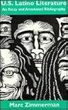U. S. Latino Literature: An Essay and Annotated Bibliography