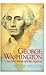George Washington and the Birth of Our Nation