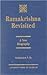 Ramakrishna Revisited by Narasingha P. Sil