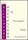 Dictionary of Astrological Terms (Paperback)