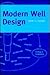 Modern Well Design by Bernt S. Aadnoy