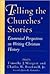 Telling the Churches' Stories: Ecumenical Perspectives on Writing Christian History