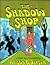 Shadow Shop