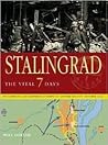 Stalingrad: The Vital 7 Days