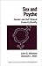 Sex and Psyche: Gender and Self Viewed Cross-Culturally (Cross Cultural Research and Methodology)