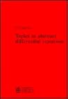Topics in Abstract Differential Equations (Chapman & Hall/CRC Research Notes in Mathematics Series) Topics in Abstract Differential Equations (Chapman & Hall/CRC Research Notes in Mathematics Series)