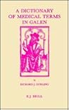 A Dictionary of Medical Terms in Galen (Studies in Ancient Medicine, 5)