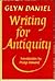 Writing for Antiquity: An Anthology of Editorials from Antiquity