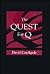 Quest for Q by David R. Catchpole