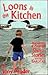 Loons in the Kitchen by Tony Bender
