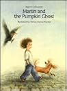 Martin and the Pumpkin Ghost Martin and the Pumpkin Ghost