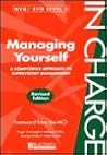 Managing Yourself: A Competence Approach to Supervisory management Managing Yourself: A Competence Approach to Supervisory management