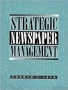 Strategic Newspaper Management