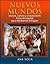Nuevos mundos: lectura, cultura y comunicaci?n: Curso de espa?ol para estudiantes bilingües