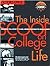 Peterson's the Inside Scoop on College Life by Kelly Bare
