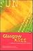 Glasgow Kiss: A collection of new writing from Glasgow