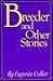 Breeder and Other Stories