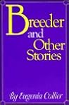 Breeder and Other Stories