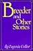 Breeder and Other Stories