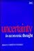 Uncertainty in Economic Thought
