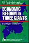 United States Foreign Policy and Economic Reform in Three Giants: The U.S.S.R., China and India (U.S.Third World Policy Perspectives Series)