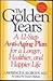 The Golden Years: A 12-Step...