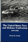 United States Navy and Defense Unification, 1947-1953