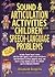 Sound & Articulation Activities for Children With Speech-Language Problems