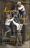 Legend Led (Golden Inheritance Series, #4)