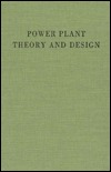 Power Plant Theory and Design (Hardcover)