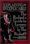 Explaining the Inexplicable by The Rodent