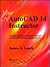 AutoCAD 14 Instructor by James A. Leach