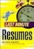 Last Minute Resumes (Last Minute Series)