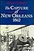 The Capture of New Orleans, 1862